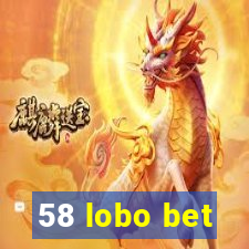 58 lobo bet